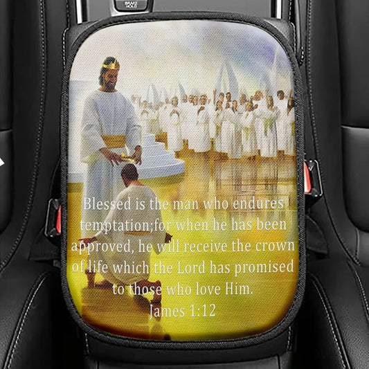 James 112 Blessed Is The Man Who Endures Temptation Seat Box Cover