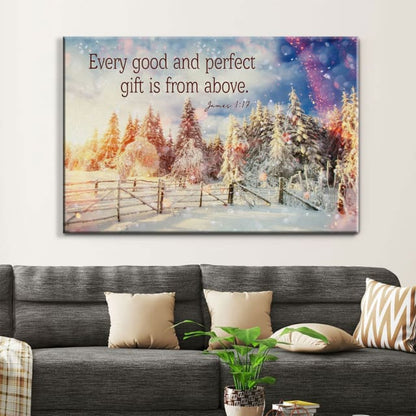 James 117 Every Good And Perfect Gift Is From Above Christmas Wall Art Canvas - Religious Wall Decor