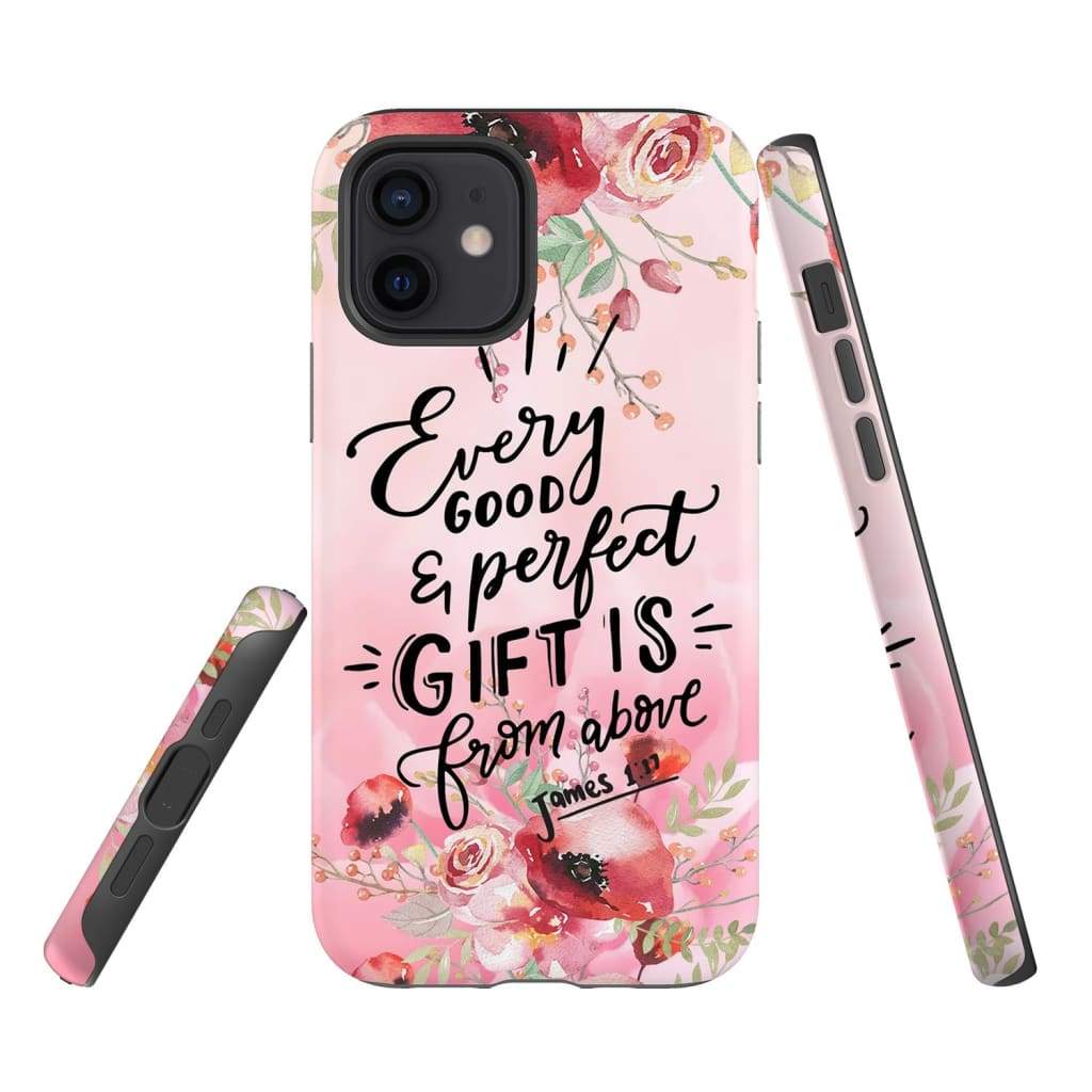 James 117 Every Good And Perfect Gift Is From Above Phone Case - Inspirational Bible Scripture iPhone Cases