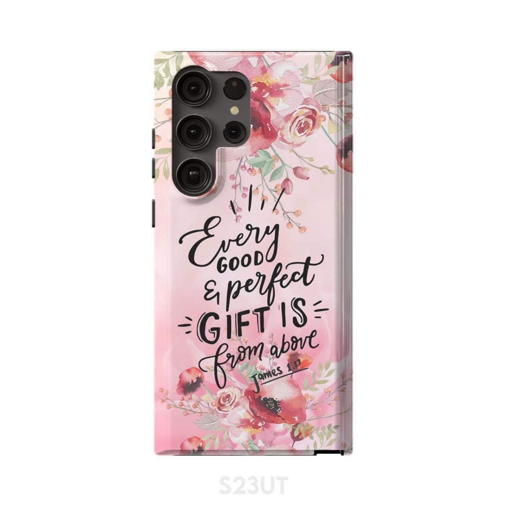 James 117 Every Good And Perfect Gift Is From Above Phone Case - Scripture Phone Cases - Iphone Cases Christian
