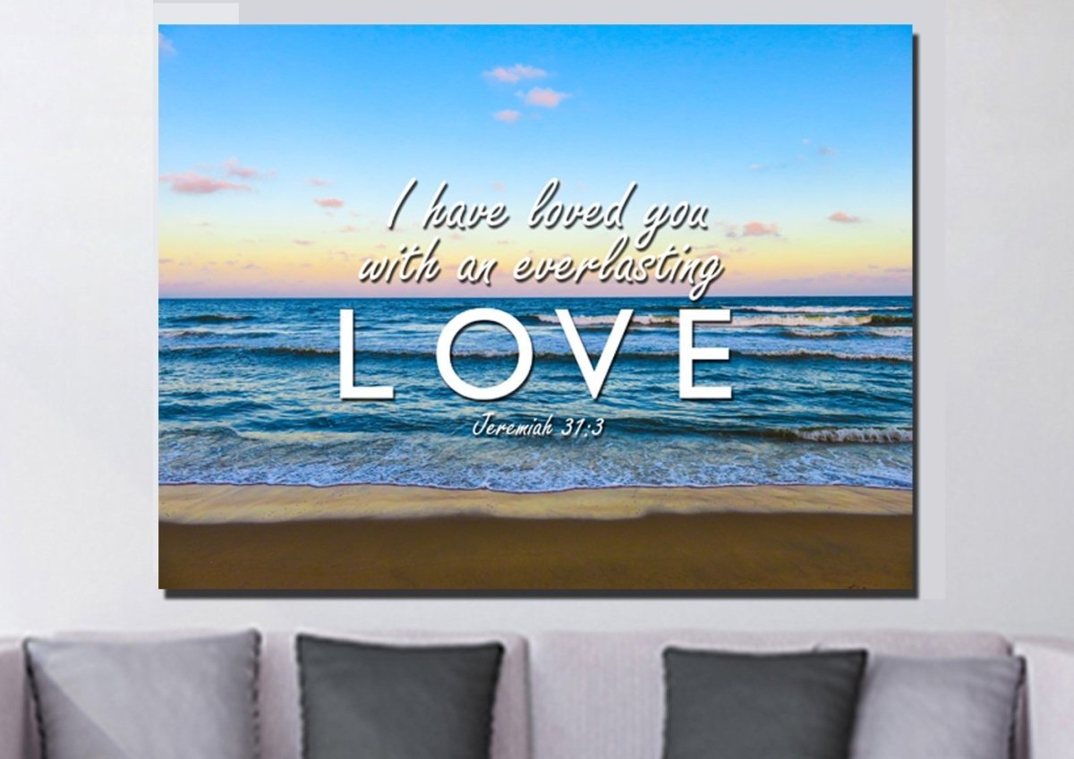 Jeremiah 313 'Loved You With Everlasting Love' Wall Art Canvas Print - Christian Canvas Wall Art