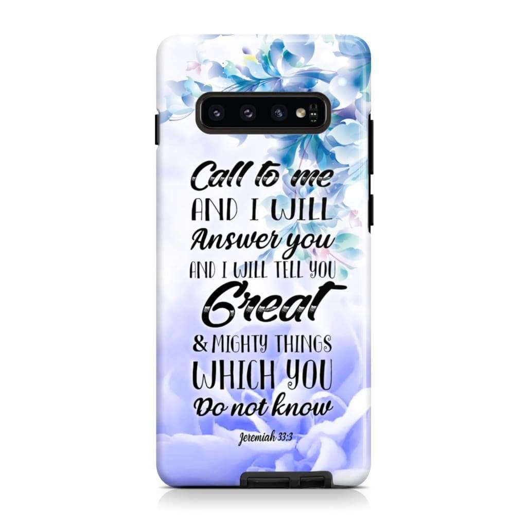 Jeremiah 333 Call To Me And I Will Answer You Bible Verse Phone Case - Scripture Phone Cases - Iphone Cases Christian