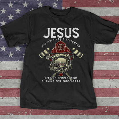 Jesus The Original Firefighter - Cool Christian Shirts For Men & Women - Ciaocustom