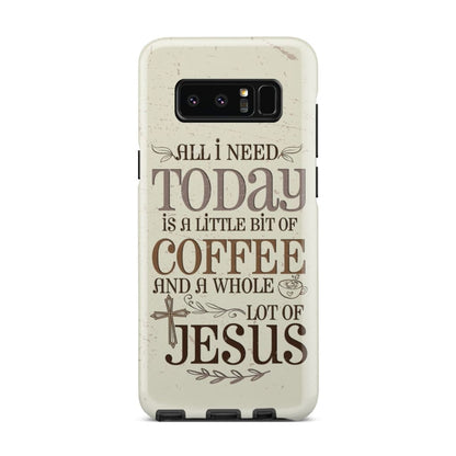 Jesus And Coffee Phone Case - Christian Phone Cases - Inspirational Bible Scripture iPhone Cases