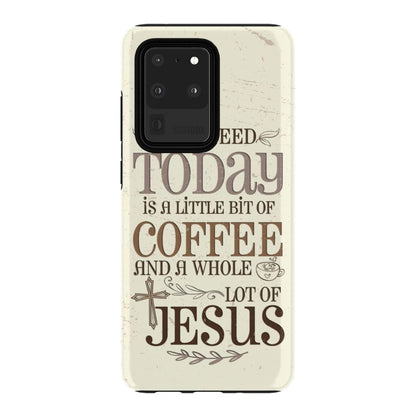 Jesus And Coffee Phone Case - Christian Phone Cases - Inspirational Bible Scripture iPhone Cases