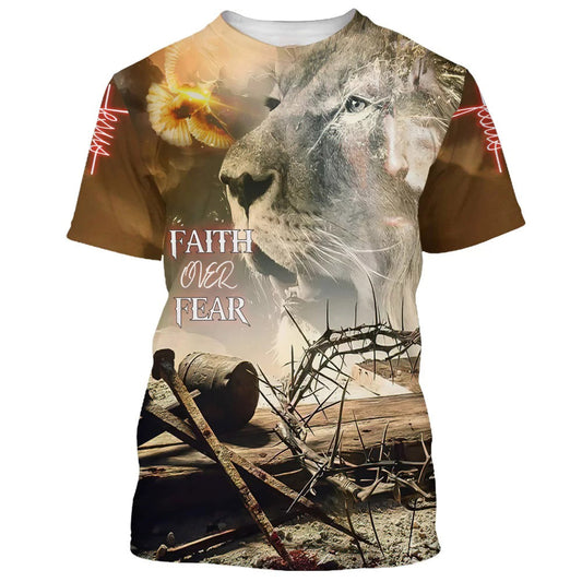 Jesus And Lion Faith Over Fear 3d All Over Print Shirt - Christian 3d Shirts For Men Women