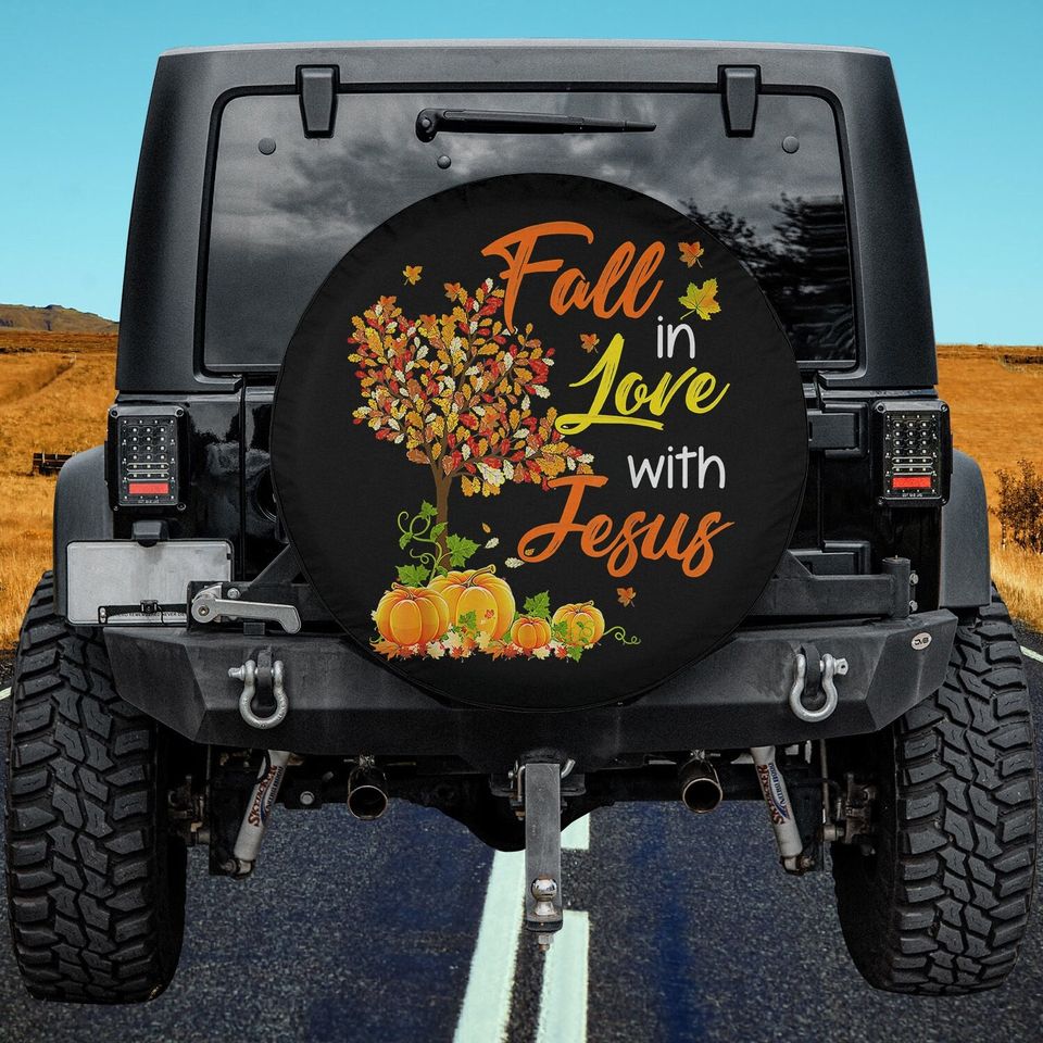 Jesus Autumn Fall In Love With Jesus Thanksgiving Spare Tire Cover - Christian Tire Cover