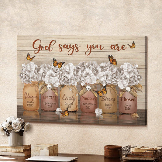 Jesus Beautiful Flower God Says You Are Canvas Wall Art - Christian Poster - Religious Wall Decor