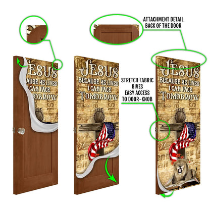 Jesus Because He Lives I Can Face Tomorrow Door Cover - Christian Door Cover - Religious Door Decorations