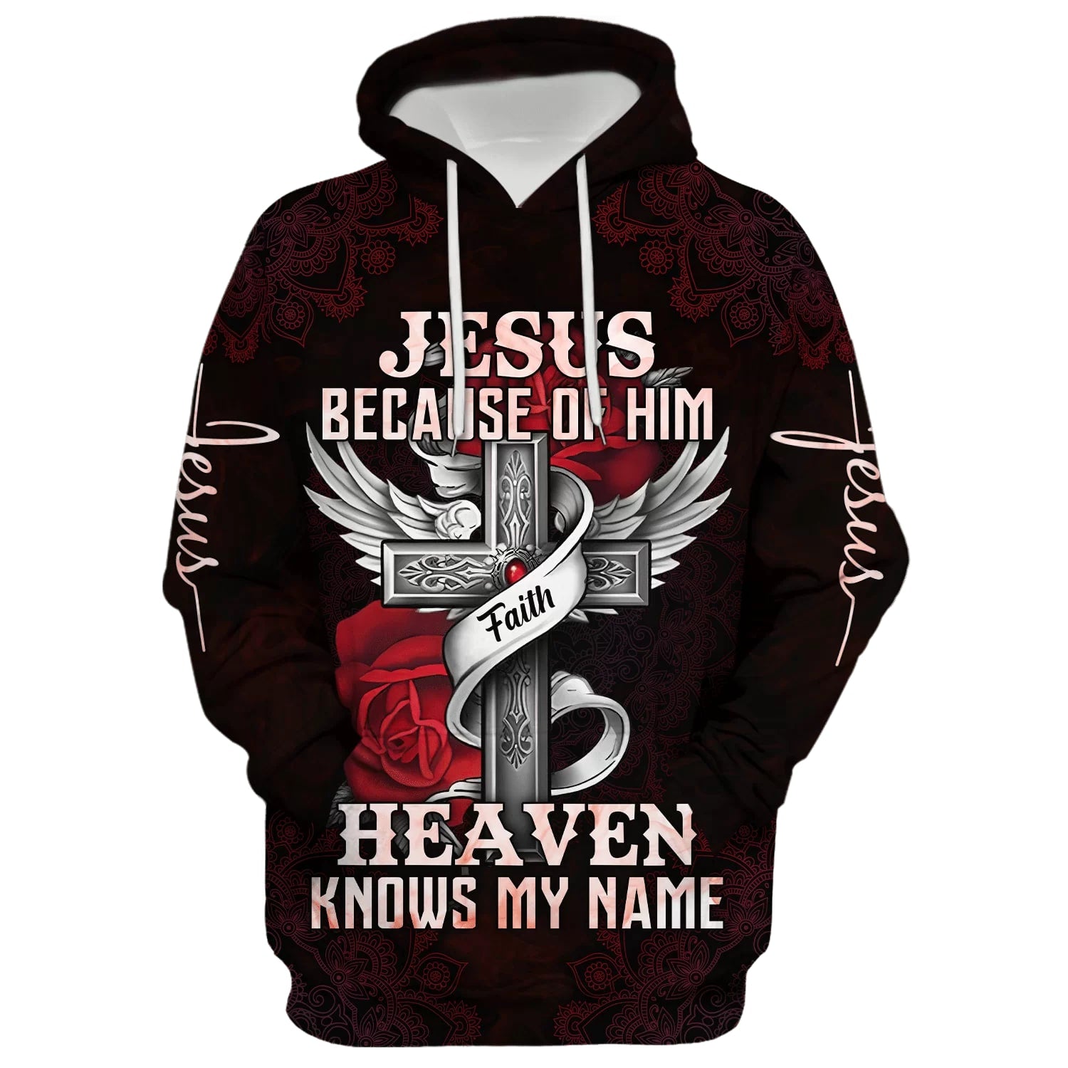 Jesus Because Of Him Heaven Knows My Name Hoodie - Men & Women Christian Hoodie - 3D Printed Hoodie