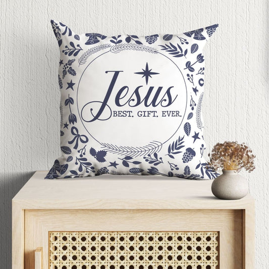 Jesus Best Gift Ever, Christian Christmas Pillow