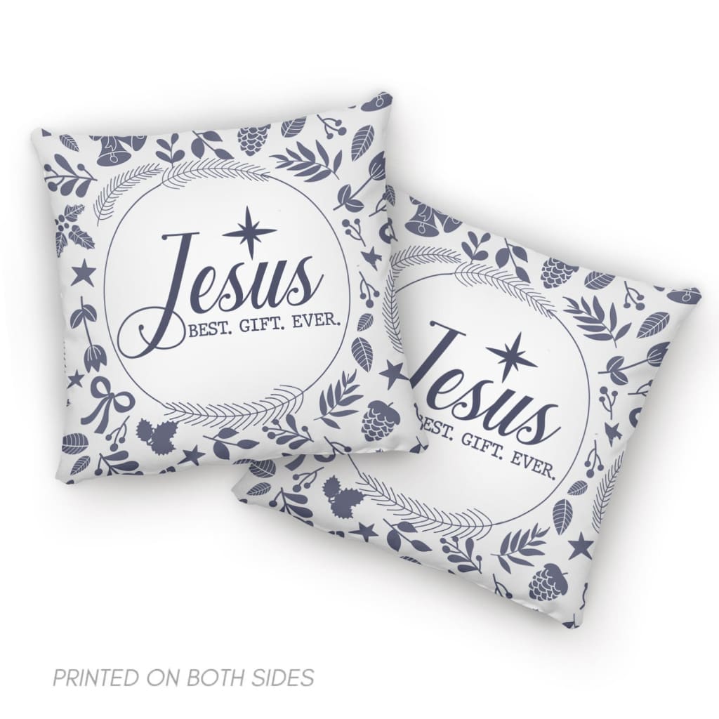 Jesus Best Gift Ever, Christian Christmas Pillow