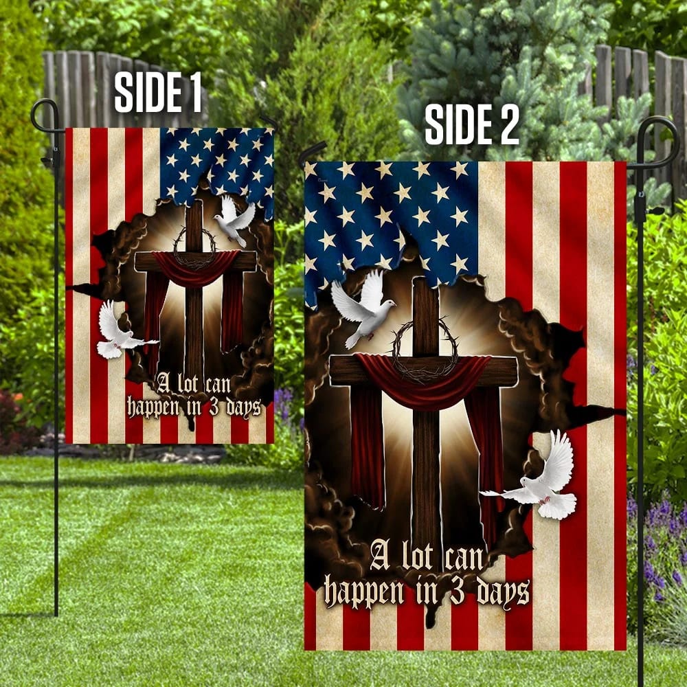 Jesus Christ Cross A Lot Can Happen In 3 Days House Flags - Christian Garden Flags - Outdoor Christian Flag