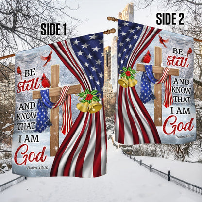 Jesus Christ Cross Flag Be Still And Know That I Am God Christmas Flag - Religious Christmas House Flags
