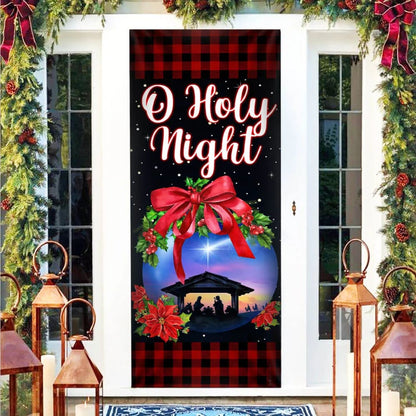 Jesus Christ Family - O Holy Night - Christmas Door Cover - Jesus Door Cover