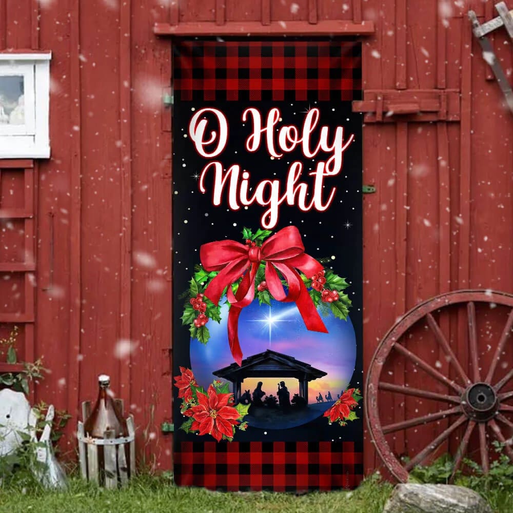 Jesus Christ Family - O Holy Night - Christmas Door Cover - Jesus Door Cover