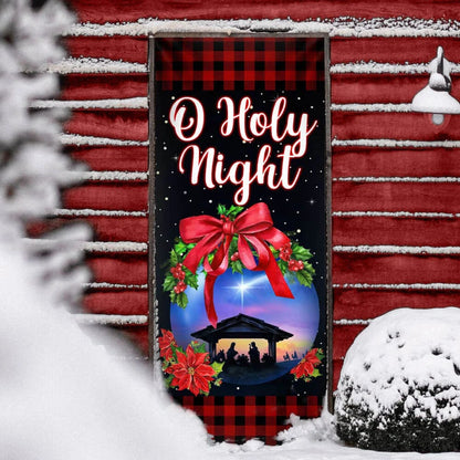 Jesus Christ Family - O Holy Night - Christmas Door Cover - Jesus Door Cover