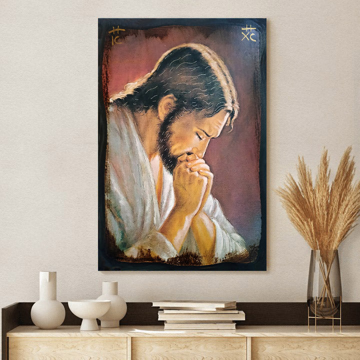 Jesus Christ In Prayer Canvas Wall Art - Jesus Portrait Picture - Religious Gift - Christian Wall Art Decor