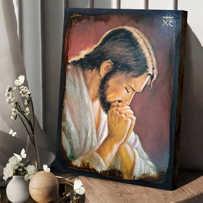 Jesus Christ In Prayer Canvas Wall Art - Jesus Portrait Picture - Religious Gift - Christian Wall Art Decor