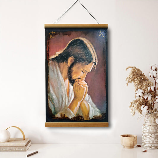 Jesus Christ In Prayer Hanging Canvas Wall Art - Jesus Portrait Picture - Religious Gift - Christian Wall Art Decor