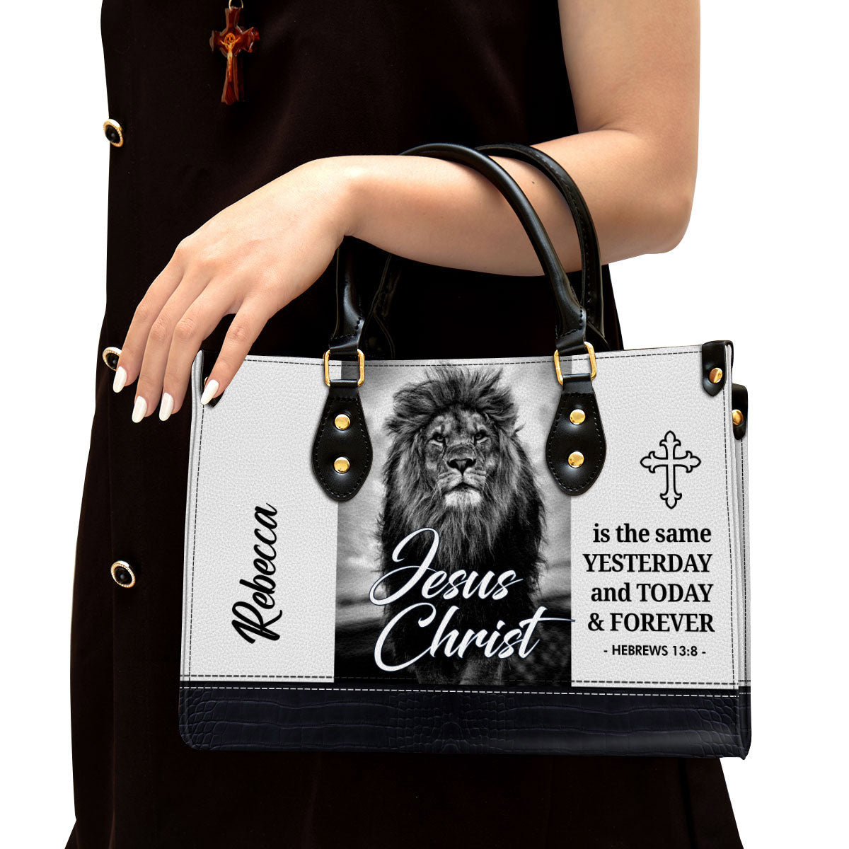 Jesus Christ Is The Same Yesterday And Today And Forever Personalized Leather Bag For Women - Religious Gifts For Women