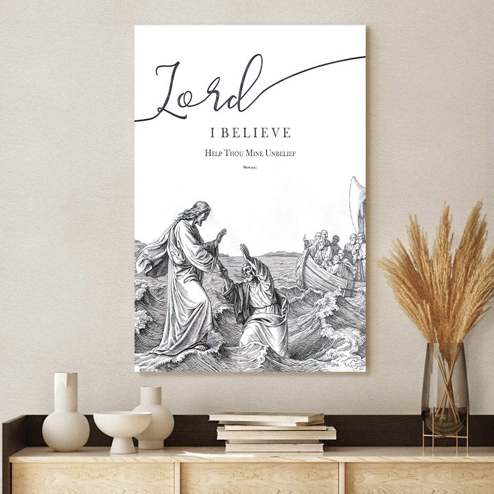 Jesus Christ Lord I Believe Canvas Pictures - Jesus Christ Art - Christian Canvas Wall Art