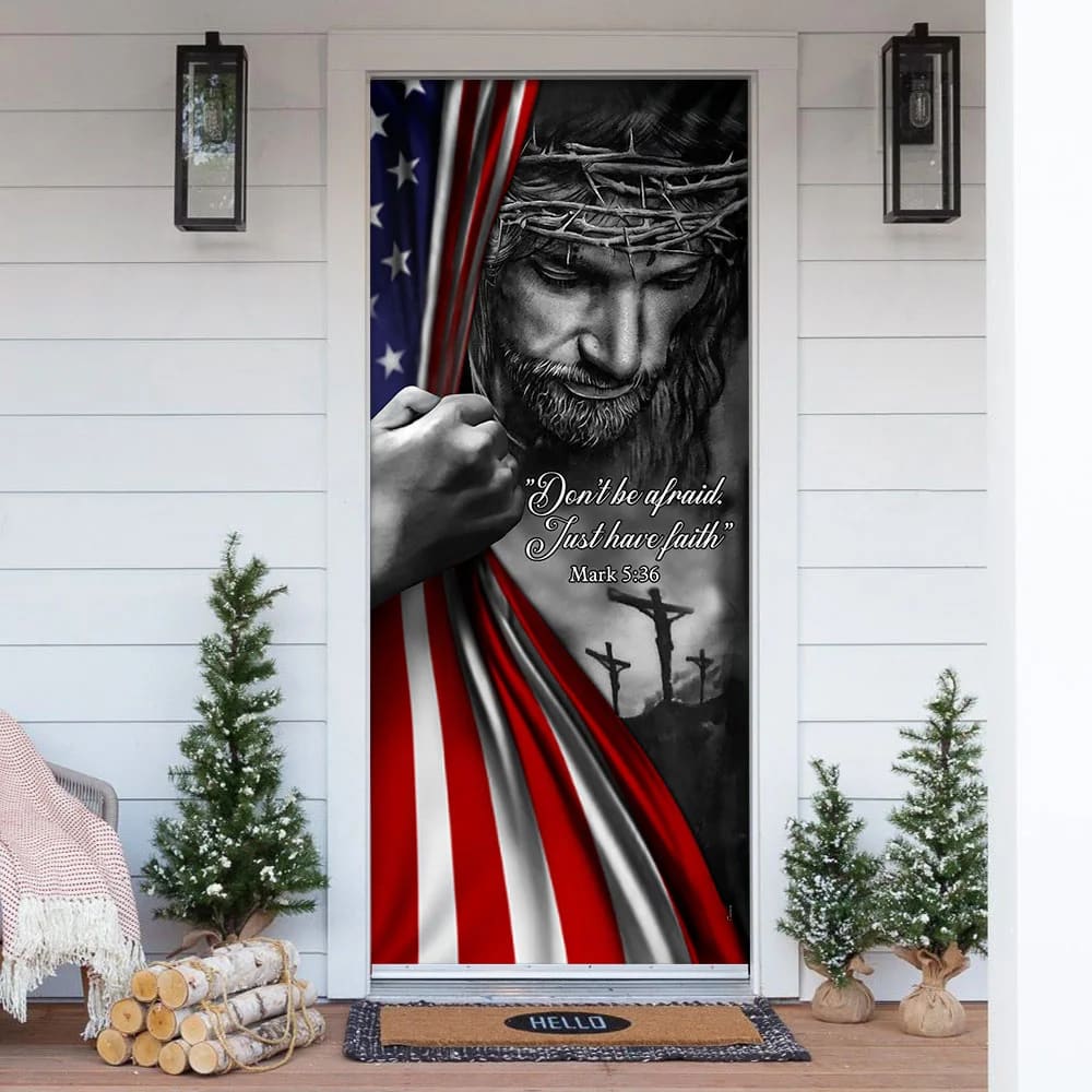 Jesus Christian Don't Be Afraid Just Have Faith Door Cover - Religious Door Decorations