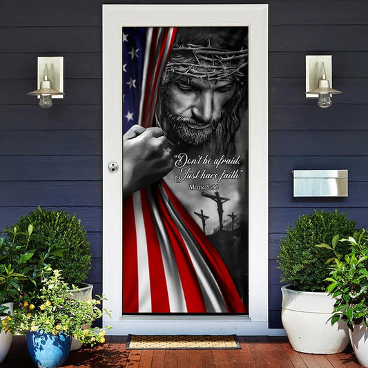 Jesus Christian Don't Be Afraid Just Have Faith Door Cover - Religious Door Decorations