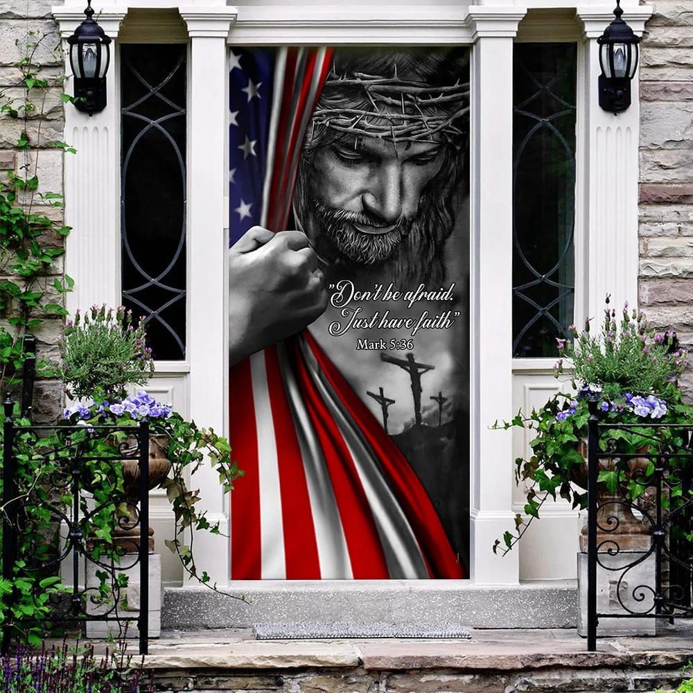 Jesus Christian Don't Be Afraid Just Have Faith Door Cover - Religious Door Decorations