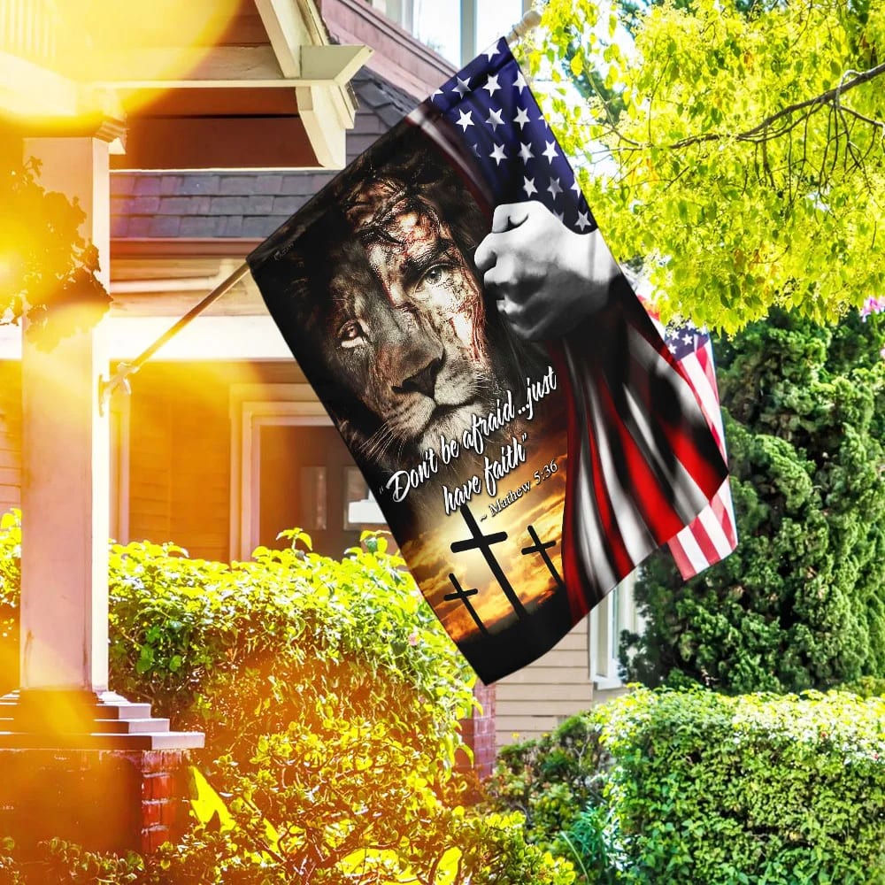 Jesus Christian Just Have Faith House Flags - Christian Garden Flags - Outdoor Christian Flag