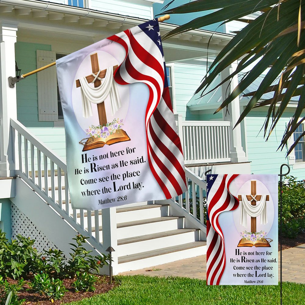 Jesus Cross Easter Day American Flag He Is Not Here He Is Risen - Easter House Flags - Christian Outdoor Easter Flags