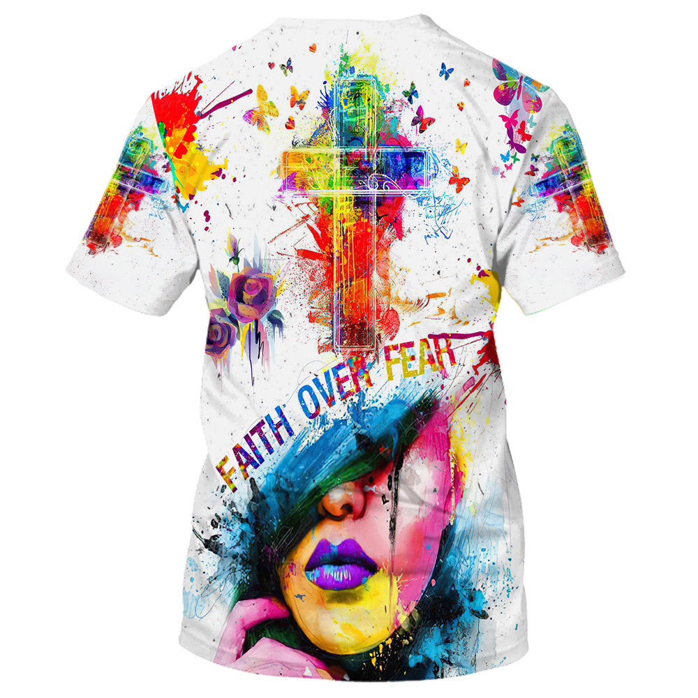 Jesus Cross Faith Over Fear 3d All Over Print Shirt - Christian 3d Shirts For Men Women