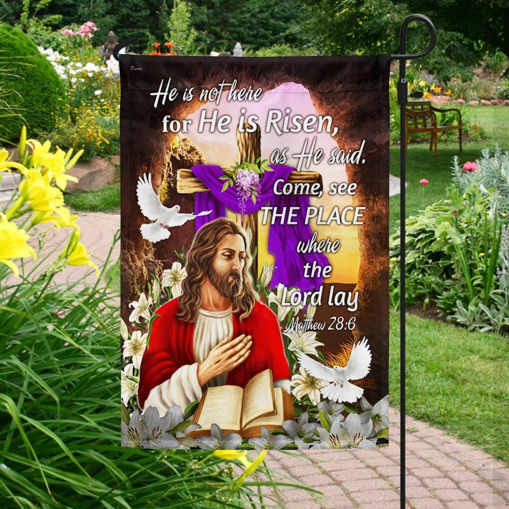 Jesus Cross Lily Easter House Flags - He Is Risen Come See The Place Where the Lord Lay Garden Flag - Religious Easter Flag