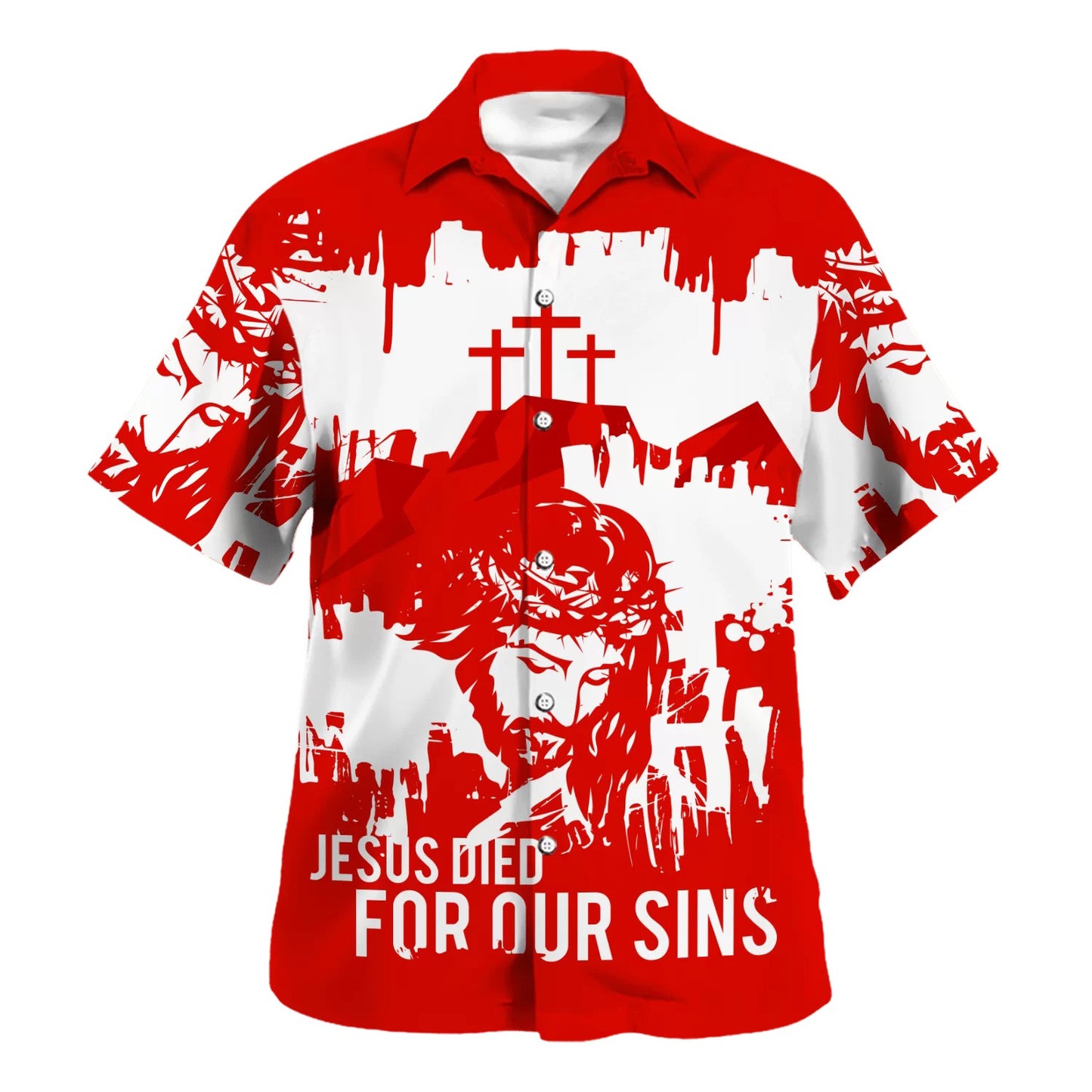 Jesus Died For Our Sins Hawaiian Shirt - Christian Hawaiian Shirt - Best Hawaiian Shirts