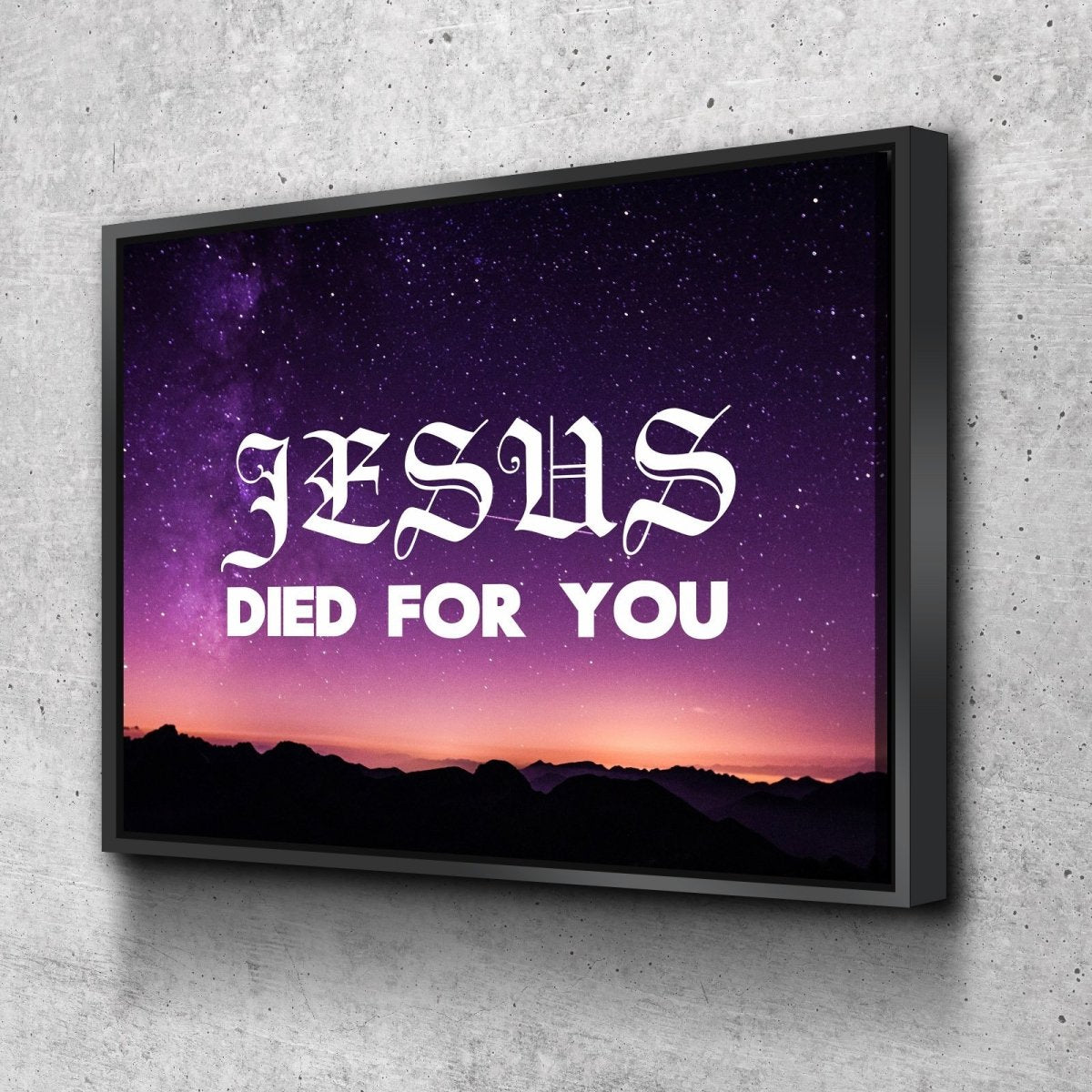 Jesus Died For You Wall Art Canvas Print - Christian Canvas Wall Art