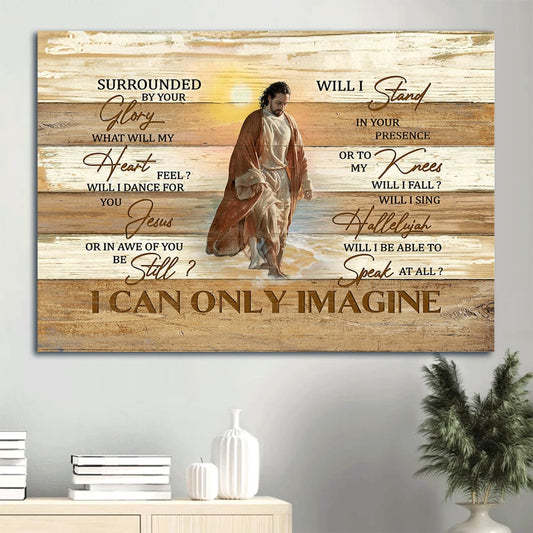 Jesus Drawing Religious Song Inspirational Quotes I Can Only Imagine Canvas Wall Art - Christian Wall Decor