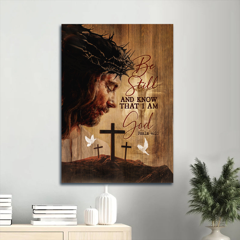 Jesus Face Stunning Crown White Dove Be Still And Know That I Am God Canvas Wall Art - Christian Gift