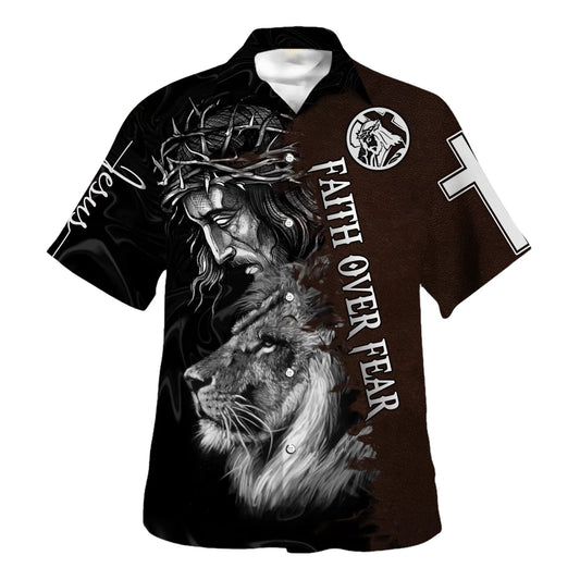 Jesus Faith Over Fear Hawaiian Shirt - Christian Hawaiian Shirt - Religious Hawaiian Shirts