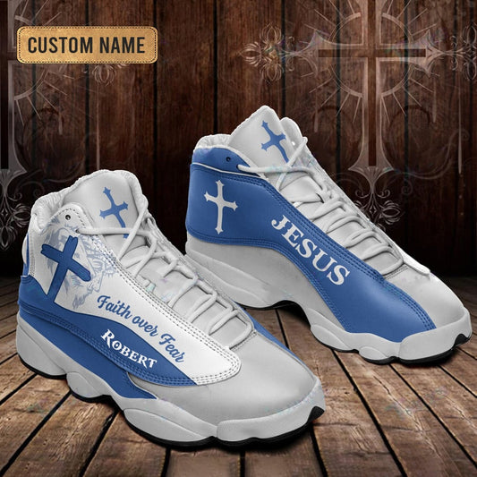 Jesus Faith Over Fear Light Blue J13 Shoes - Personalized Name Faith Shoes - Jesus Shoes