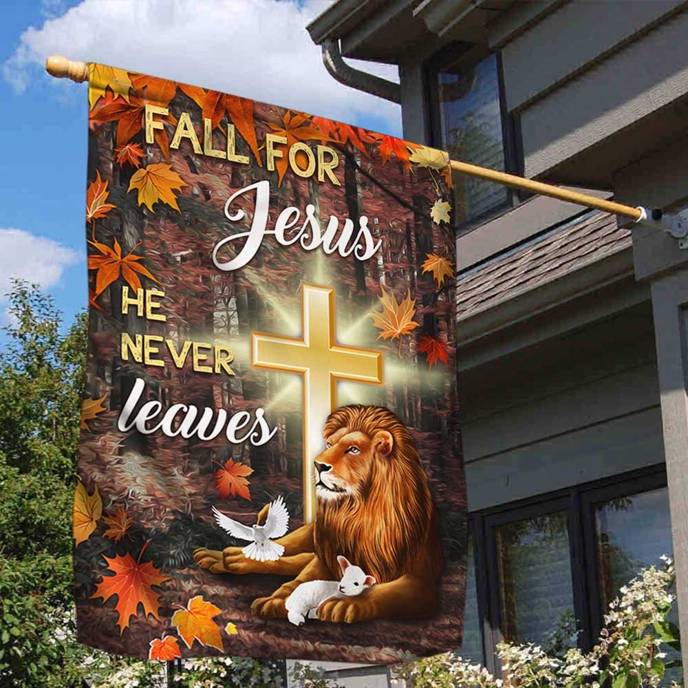 Jesus Flag Fall For Jesus He Never Leaves God Lamp Lion - Outdoor Christian House Flag - Christian Garden Flags