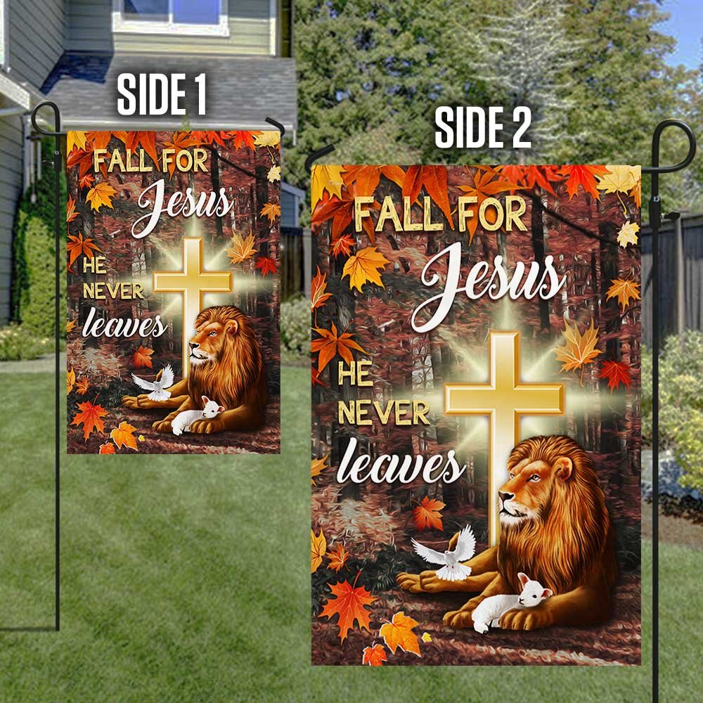 Jesus Flag Fall For Jesus He Never Leaves God Lamp Lion - Outdoor Christian House Flag - Christian Garden Flags