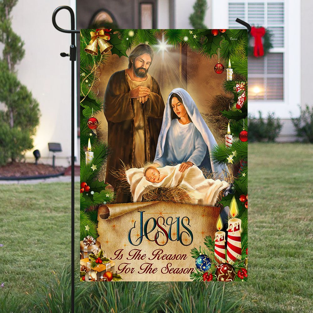 Jesus Flag Jesus Is The Reason For The Season Christmas Flag - Religious Christmas House Flags