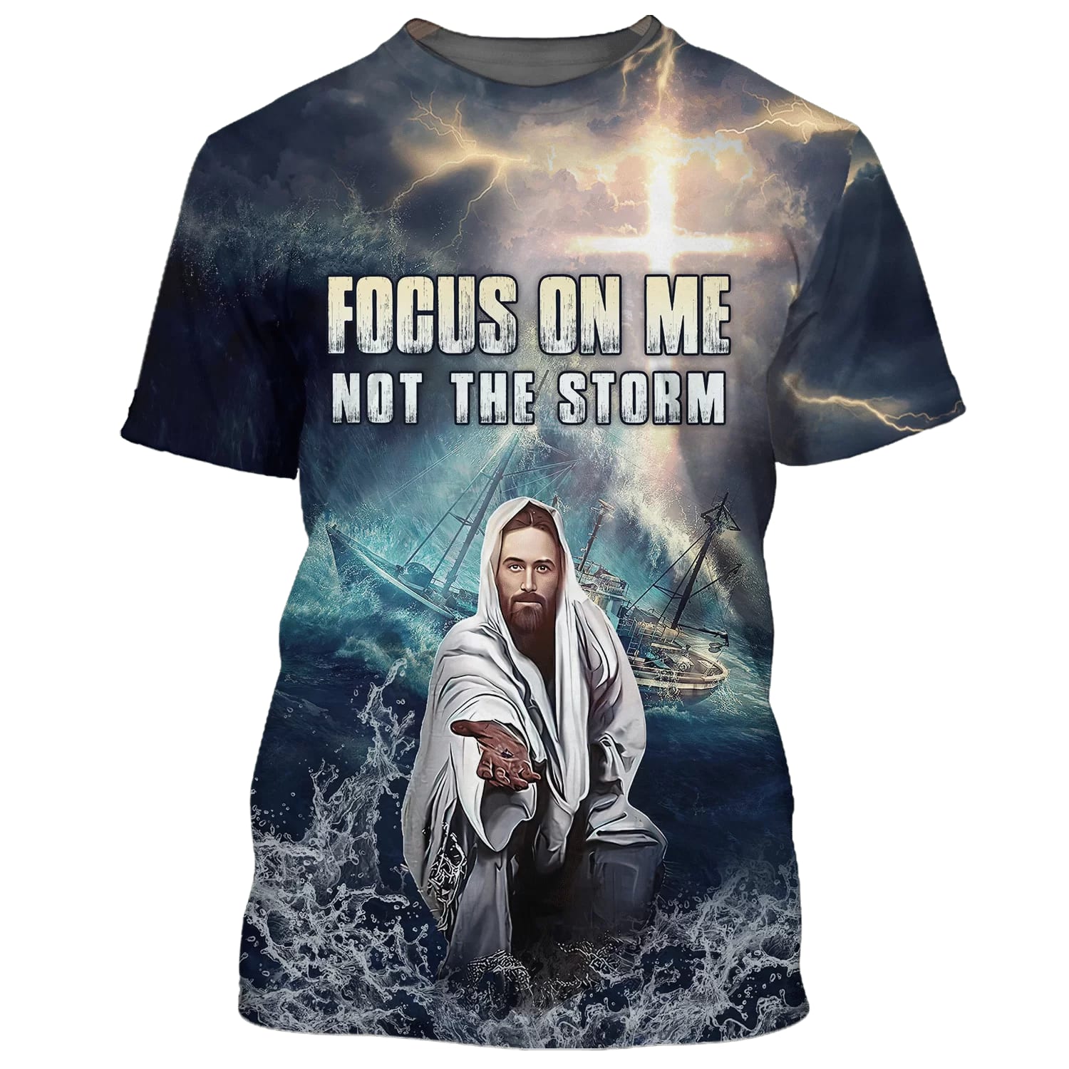 Jesus Focus On Me Not The Storm 3D All Over Printed Shirt for Men and Women