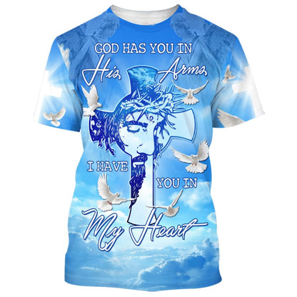 Jesus God Has You In His Arms 3d Shirts - Christian T Shirts For Men And Women