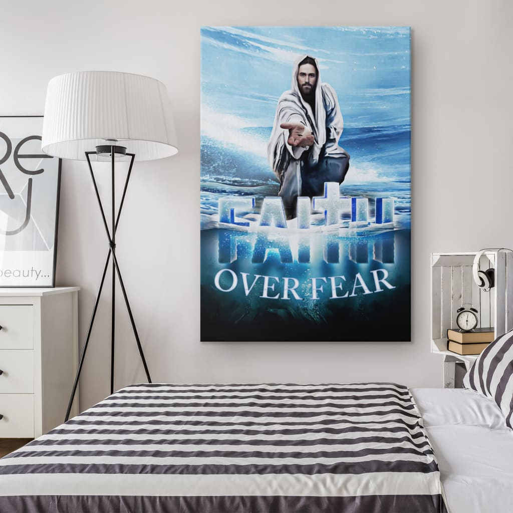 Jesus Hands Reaching Out Faith Over Fear Christian Canvas Art - Bible Verse Canvas - Scripture Wall Art