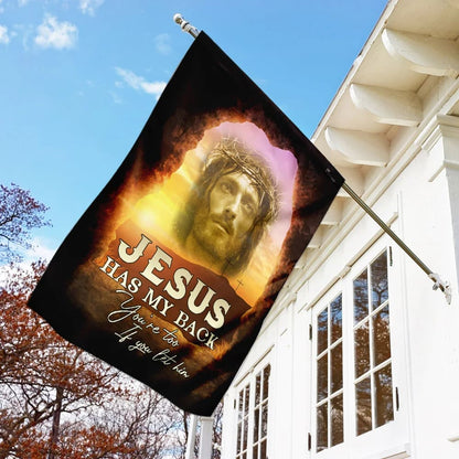 Jesus Has My Back Your Too If You Let Him Christian House Flag - Christian Garden Flags - Christian Flag - Religious Flags