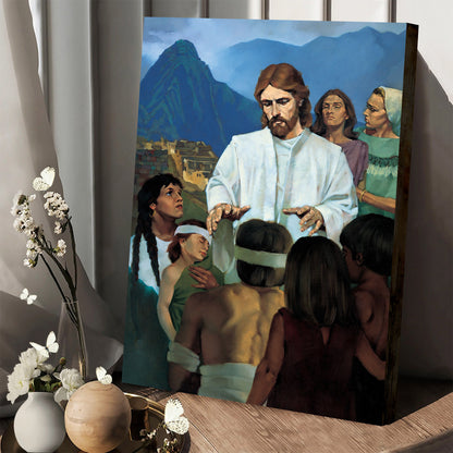 Jesus Healing the Nephites Canvas Wall Art - Religious Canvas Wall Art - Christian Paintings For Home