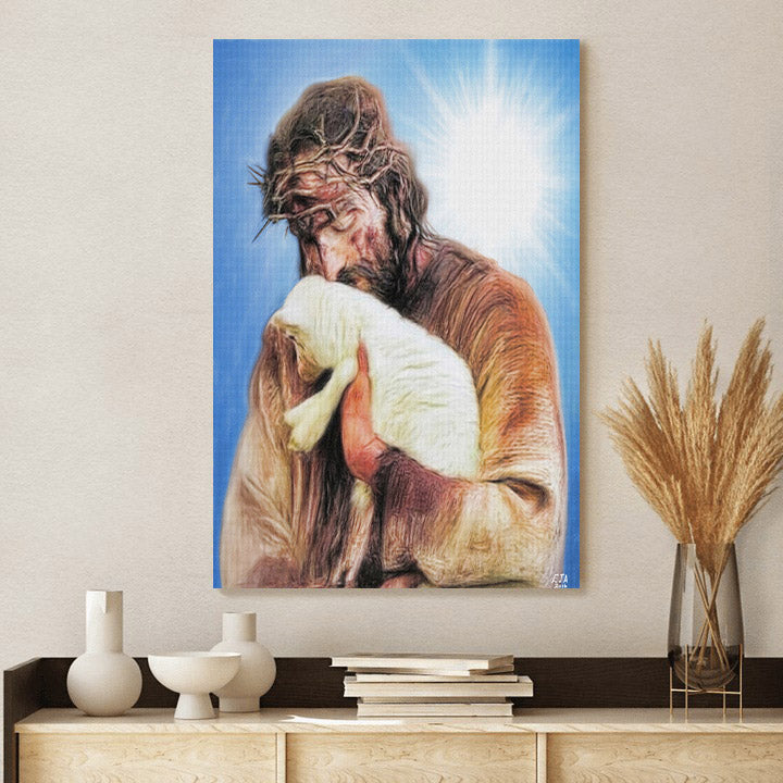 Jesus Holding Lamb - Jesus Canvas Art - Christian Wall Canvas