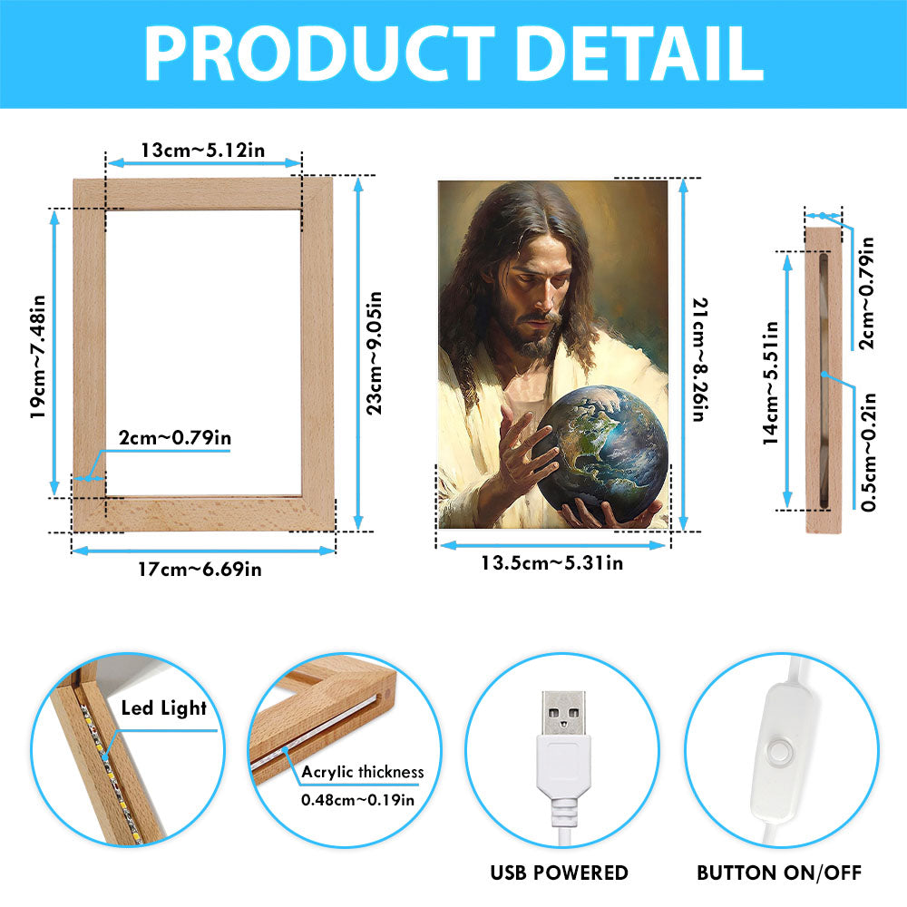 Jesus Holding The Earth Frame Lamp Pictures - Jesus Art Prints - Jesus Art - Christian Home Decor