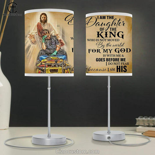 Jesus I Am The Daughter Of The King Table Lamp Prints - Jesus Christ Table Lamp - Christian Table Lamp Prints